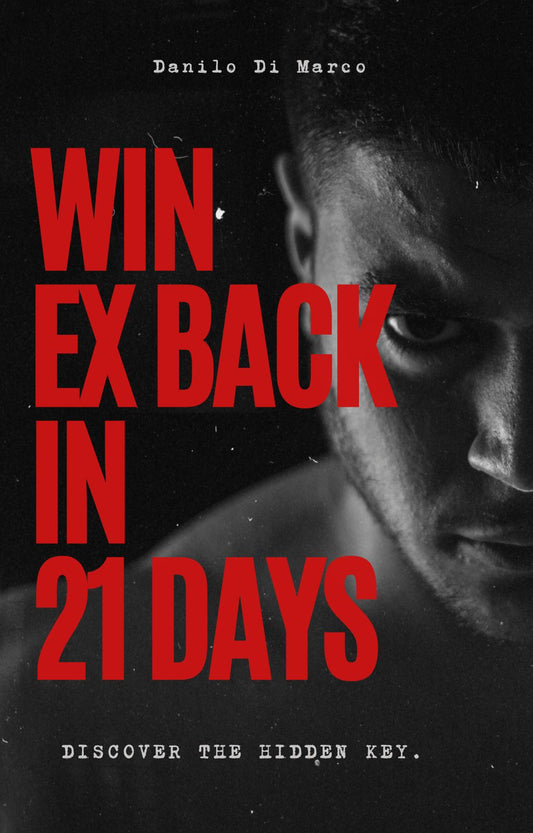 Get Your Ex Back in 21 Days - by Danilo Di Marco